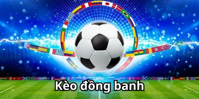 Kèo đồng banh